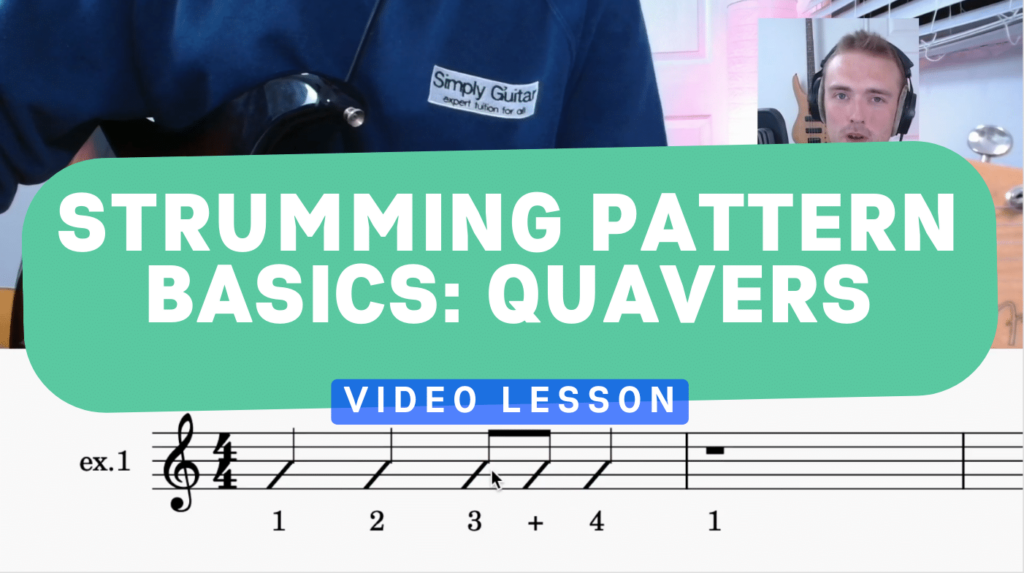 Strumming Essentials: The Question of Quavers | Simply Guitar